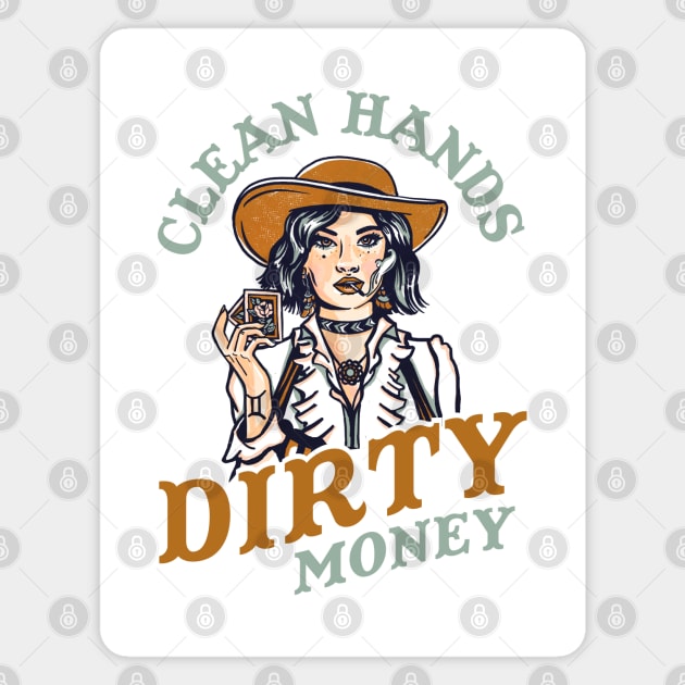 Clean Hands, Dirty Money: Badass Western Poker Cowgirl Magnet by The Whiskey Ginger